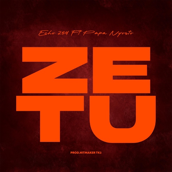 Zetu (feat. Papa Nyosto)