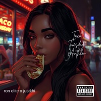 Taco Tuesday Anthem (feat. JustKhi) - Single - Ron Elite