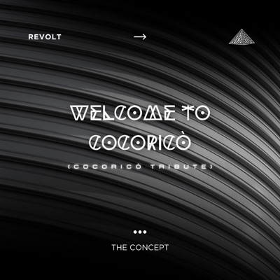 Revolt - Welcome To Cocoricò
