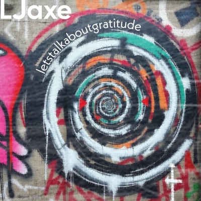 letstalkaboutgratitude - EP