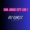 San Judas City (Live 1) - DJ Khriz lyrics