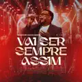 Vai Ser Sempre Assim