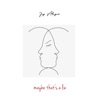 Maybe That's a Lie - Single