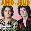 JÚNIO E JÚLIO