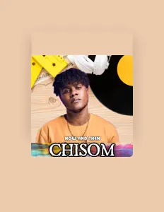 Listen to Chisom, watch music videos, read bio, see tour dates & more!