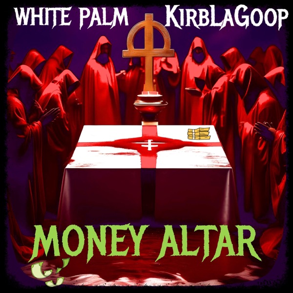 Money Altar (feat. KirbLaGoop) - EP