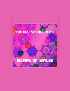 收听 Hanna Spencer、观看音乐视频、阅读小传、查看巡演日期等 ！