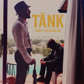TÄNK Adel & Ceasar DD