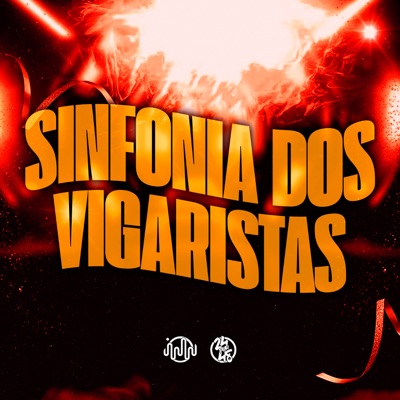 Sinfonia dos Vigaristas (feat. DJ daCattani) - Single