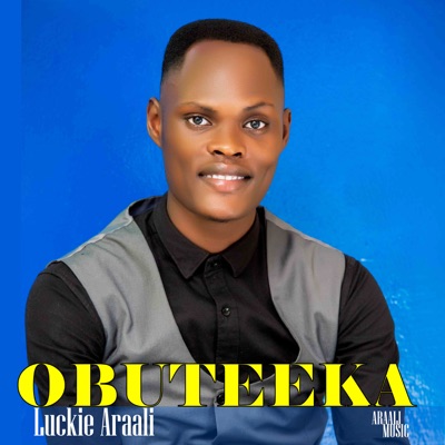 LUCKIE Araali - Obuteeka
