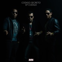 EP Codigo (feat. Código Secreto) - Single - AVDI
