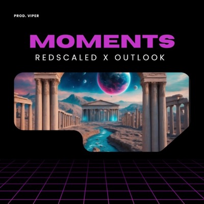 MOMENTS (feat. Outlook) - Single