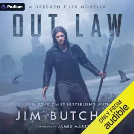 Out Law: A Dresden Files Novella: Dresden Files, Book 18.5 (Unabridged)