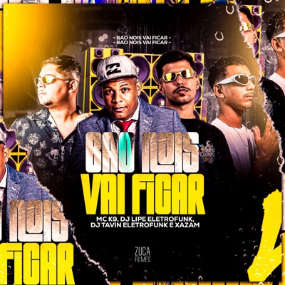 Bão Nois Vai Ficar (feat. DJ XAZAN) - Single