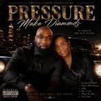 Pressure Make Diamonds - Single
