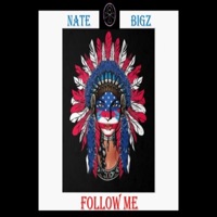 Follow Me (Pow Wow) - Single - Nate Bigz