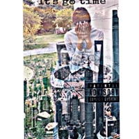 Its go time - Single - YOSUPREMEZ