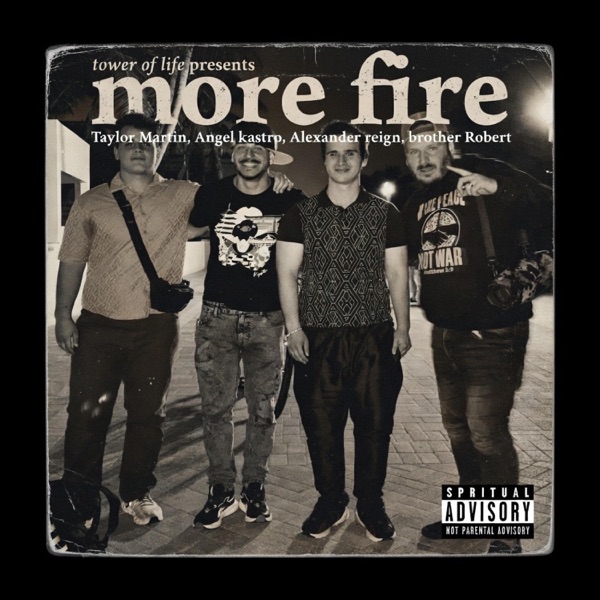More Fire (feat. Angel Kastro, Alexander Reign & Brother Robert)