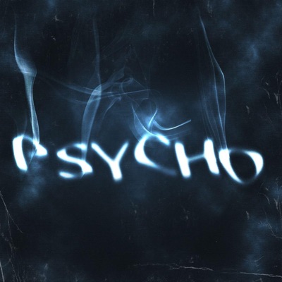 Psycho - Single