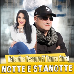 Notte e stanotte (feat. Franco Staco)