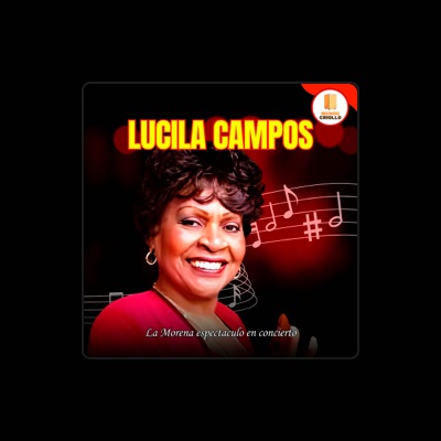 Listen to Lucila Campos, watch music videos, read bio, see tour dates & more!