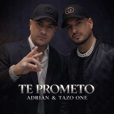 Te Prometo (feat. Tazo One) - Single