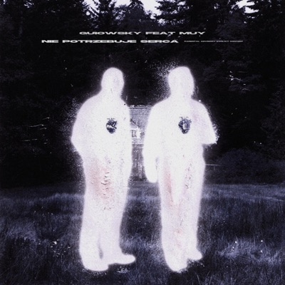 Nie potrzebuje serca (feat. Muy) - Single