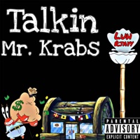 Talkin mr. Krabs - Single - Luh rjayy