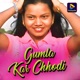 Gumla Kar Chhodi Single