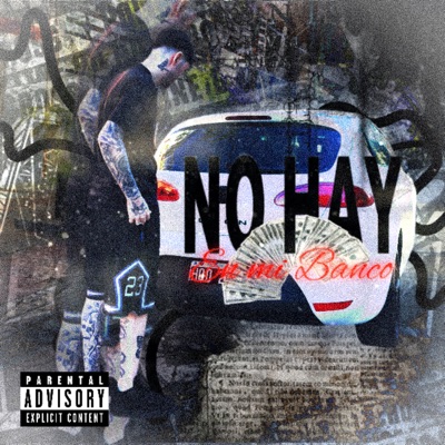 No Hay Money en Mi Banco (feat. Jerekxe) - Single