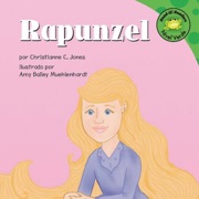Rapunzel (Spanish Edition) (Unabridged) - Amy Muehlenhardt, Patricia Abello & Christianne C. Jones