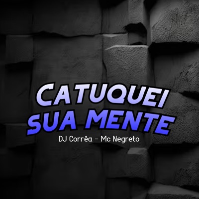 Catuquei Sua Mente - Single