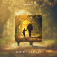 Everything Goes On - Single - Onda Norte