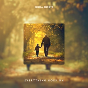 Everything Goes On - Single