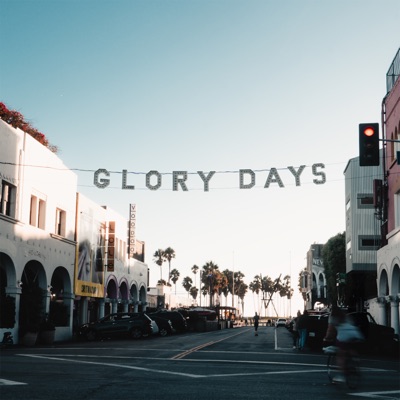 Glory Days (feat. Hayley May) - Single