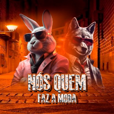 Nós Quem Faz a Moda - Single
