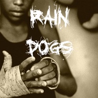 Rain Dogs (feat. Tiny Jackal) - Single - Drugitiz