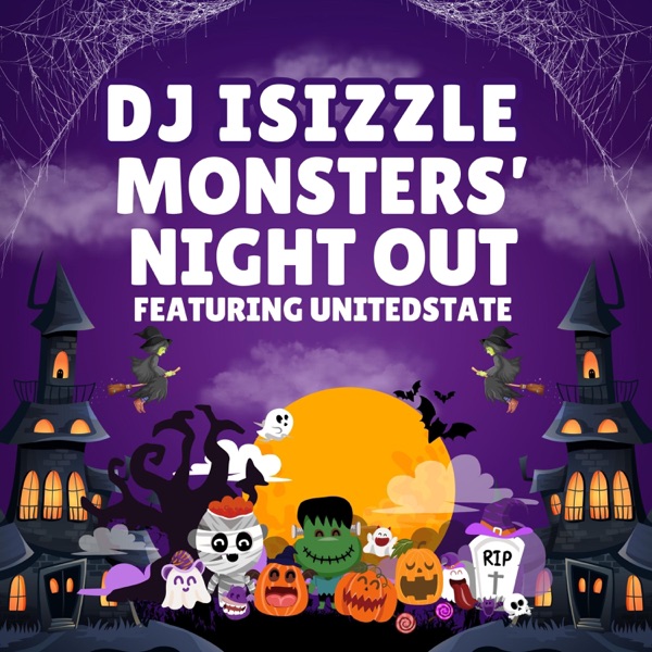 Monsters' Night Out (feat. UnitedState)