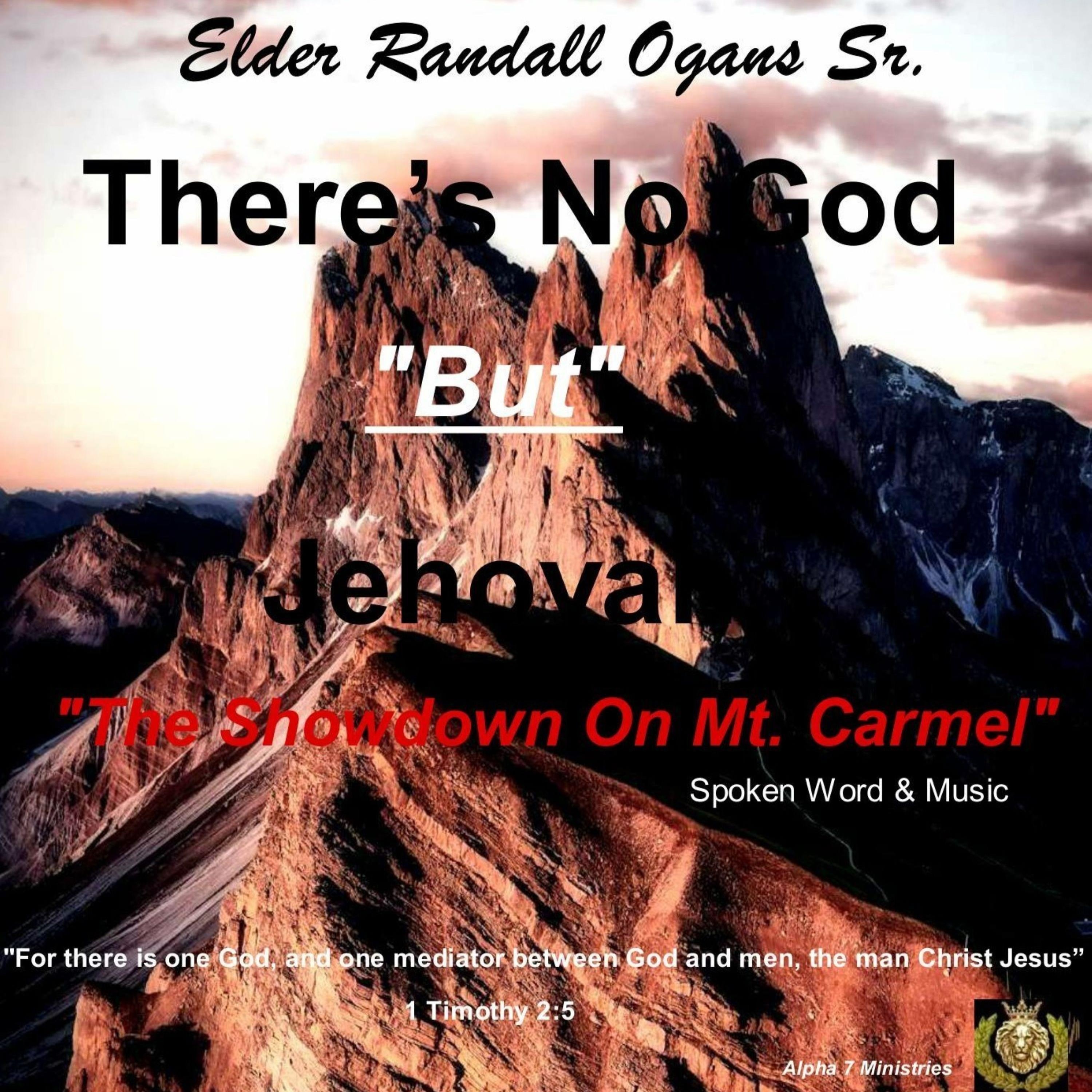 There's No God "But" Jehovah - The Showdown on Mt. Carmel - EP