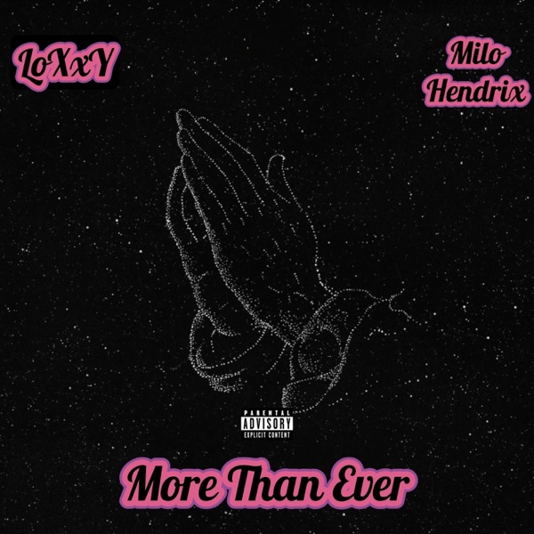 More Than Ever (feat. Milo Hendrix)