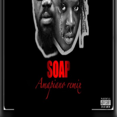 Amapiano (Soap) (feat. Magnito) - Single
