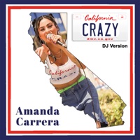 California Crazy (DJ Version) - Single - Amanda Carrera
