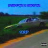 Swervin n Servin - Single