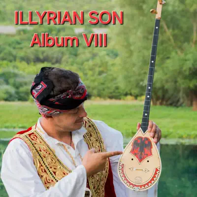 Listen to ILLYRIAN SON by Agron Pllumaj