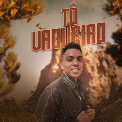 Tô Vaqueiro - Single