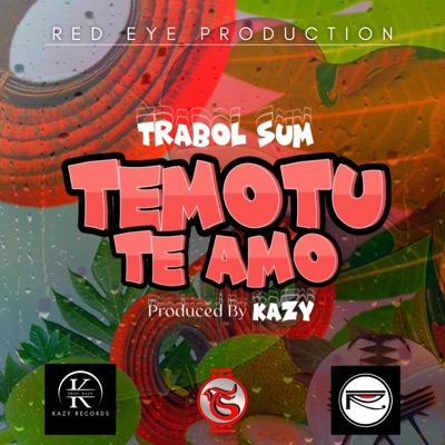 Temotu Te Amo (feat. Kazy) - Single
