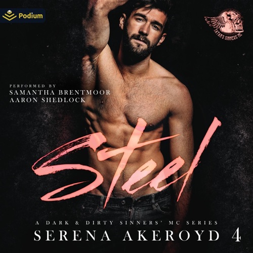 Steel: A Dark & Dirty Sinners' MC Series, Book 4 (Unabridged) cover