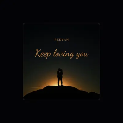 Listen to Bekyan, watch music videos, read bio, see tour dates & more!