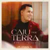 Wesley Ielsen - Caiu por Terra