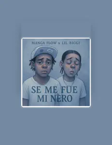 Escucha a Manga Flow, mira videos musicales, lee su biografía, consulta las fechas de las gira y más.